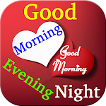 Cover Image of Herunterladen Good Morning Evening Night Wishes images Gifs 6.1.7 APK
