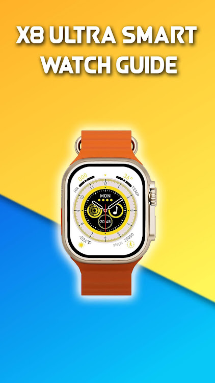 X8 Ultra Smart Watch guide - 3.0 - (Android)