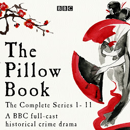 Icon image The Pillow Book: Series 1-11: A full-cast historical crime drama
