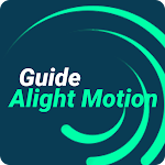 Cover Image of ดาวน์โหลด Guide Alight Motion 1.2 APK