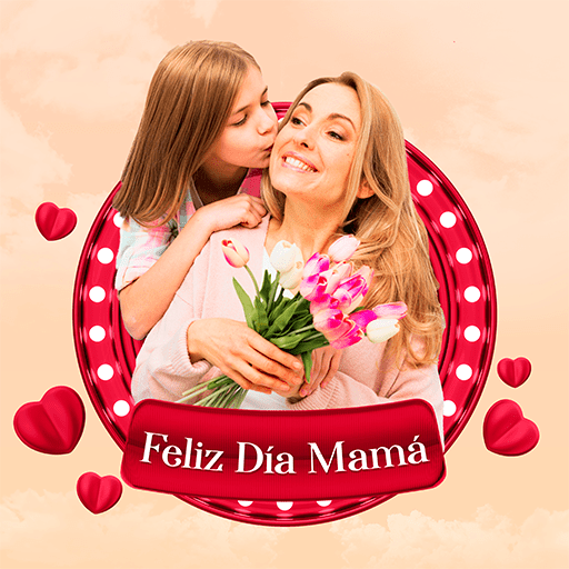 Feliz Día Mamá