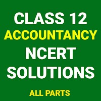 Class 12 Accountancy NCERT Sol