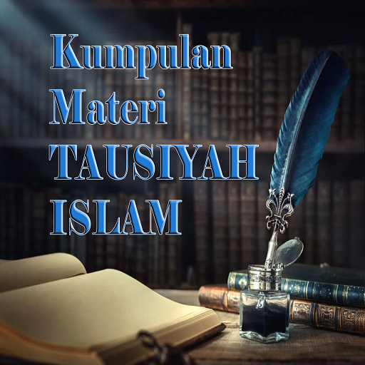 Materi Tausiyah Islam Lengkap