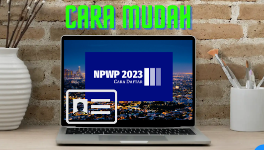 Cara Daftar:NPWP Online 2023