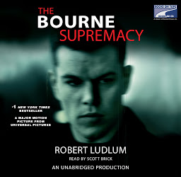 Icon image The Bourne Supremacy (Jason Bourne Book #2): A Novel