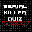 Serial Killer Quiz 7.0 APK Télécharger