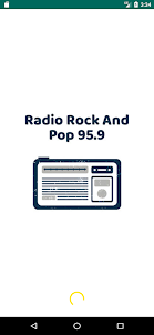 Radio Rock And Pop 95.9