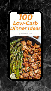 120 Dishes That Make Low-Carb