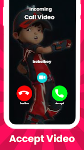 fake call for boboi boy