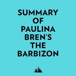 Obraz ikony: Summary of Paulina Bren's The Barbizon