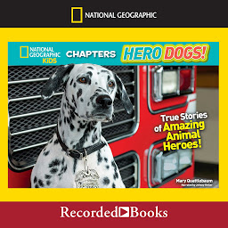 Imagen de icono National Geographic Kids Chapters: Hero Dogs: True Stories of Amazing Animal Heroes!