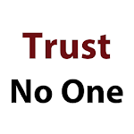 Trust No One Quotes Apk