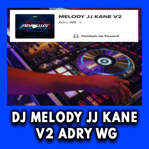 DJ MELODY JJ KANE V2