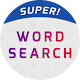 Super Word Search Game Puzzle