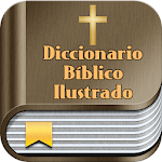 Cover Image of Download Diccionario Bíblico Ilustrado  APK