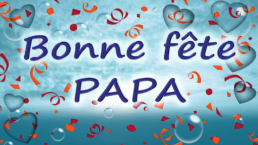 Download Bonne Fete Papa Free For Android Bonne Fete Papa Apk Download Steprimo Com