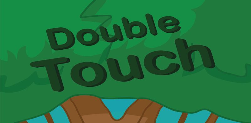 Double Touch