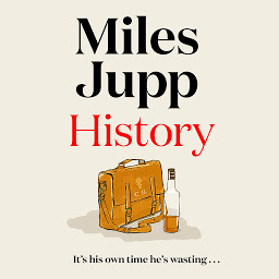 Icon image History: The hilarious, unmissable novel from the brilliant Miles Jupp