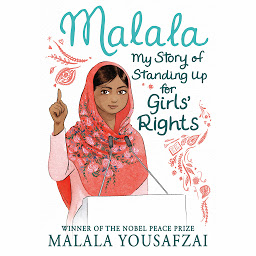Icon image Malala: My Story of Standing Up for Girls' Rights
