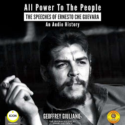 Obraz ikony: All Power to the People: The Speeches of Ernesto Che Guevara
