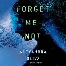 Icon image Forget Me Not: A Novel