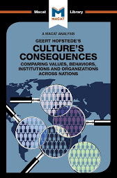 Icon image Geert Hofstede's "Culture's Consequences": A Macat Analysis