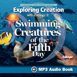 Icon image Exploring Creation with Zoology 2: Swimming Creatures of the Fifth Day