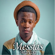 Messias Maricoa Best Songs