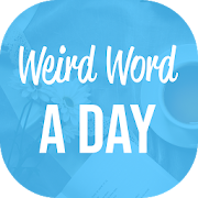 Weird Word A Day - Vocab builder + definition app