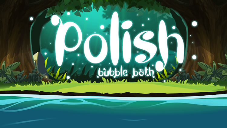 Polish Bubble Bath Language - 2.18 - (Android)