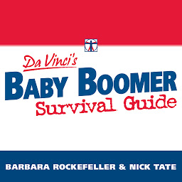Icon image DaVinci's Baby Boomer Survival Guide: Live, Prosper, and Thrive in Your Retirement