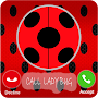 Fake call Video with Lady Bug