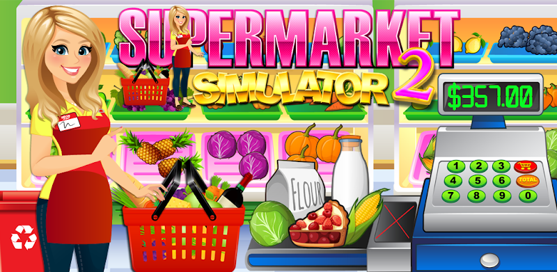 Supermarket Grocery Store Girl - Supermarket Games