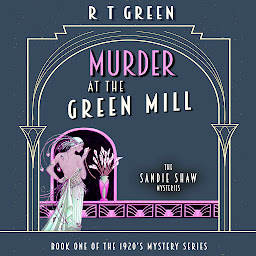 Obraz ikony: Murder at the Green Mill: Book one of the Sandie Shaw Mysteries