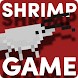 Shrimp Game - Androidアプリ