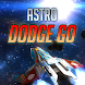 Astro Dodge Go - Androidアプリ