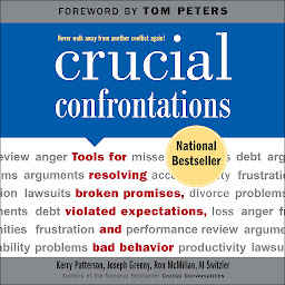 Icon image Crucial Confrontations: Tools for talking about broken promises, violated expectations, and bad behavior