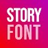 StoryFont for Instagram Story2.5.5 (Pro) (Armv7)