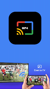 Cast MP4 Videos To TV
