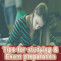 Tips for studying and Exam preparation