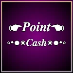 Cover Image of ダウンロード Point Cash  APK