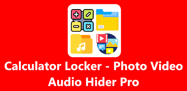 Calculator Locker - Photo, Video, Audio Hider Pro 1.0 APK + Mod (Paid for free) for Android