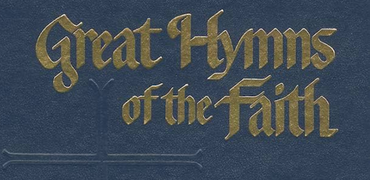Great Hymns of The Faith