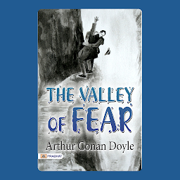 Icon image The Valley of Fear – Audiobook: The Valley of Fear: Crime, Revenge, and the Power of Deduction