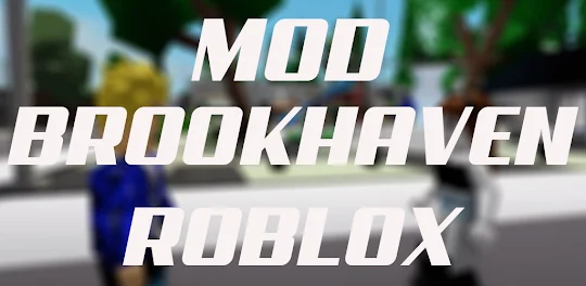 brookhaven mod for roblox