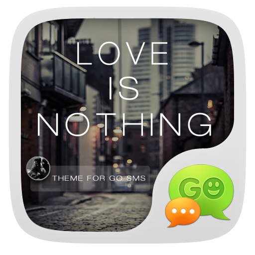 GO SMS LOVE IS NOTHING THEME logo