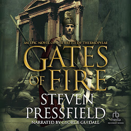 Icon image Gates of Fire: An Epic Novel of the Battle of Thermopylae
