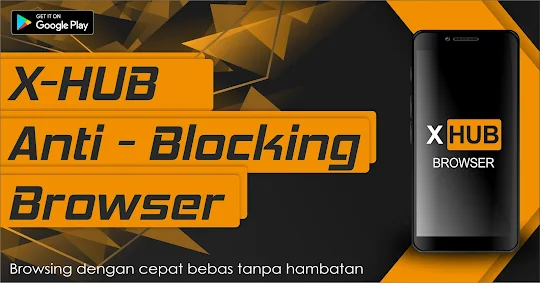 Browser Anti Blokir - XHub