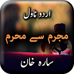 Cover Image of Download Mujrim Se Mehram by Sara Khan - Urdu Novel Offline 1.26 APK
