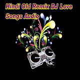 Hindi Old Remix DJ Love Songs Audio icon